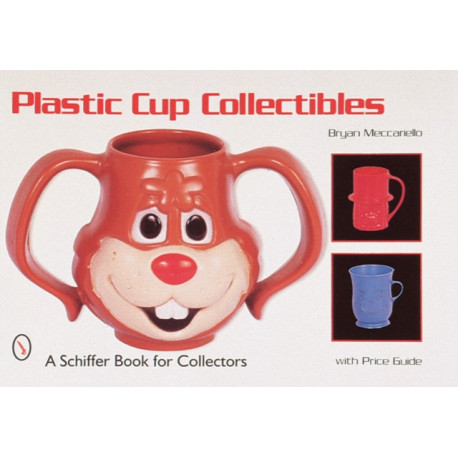 Plastic Cup Collectibles
