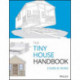 The Tiny House Handbook