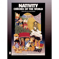Nativity: Creches of the World