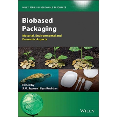 Bio-Based Packaging: Material, Environmental and Economic Aspects