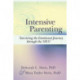 Intensive Parenting: Surviving the Emotional Journey through the NICU