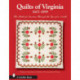 Quilts of Virginia 1607-1899: The Birth of America Through the Eye of a Needle