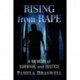 Rising from Rape: A Memoir of Survival and Justice