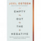 Empty Out the Negative: Make Room for More Joy, Greater Confidence, and New Levels of Influence