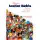 Popular American Marbles