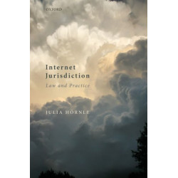 Internet Jurisdiction Law and Practice