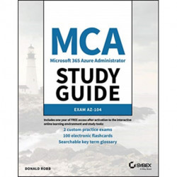 MCA Microsoft Certified Associate Azure Administrator Study Guide: Exam AZ-104