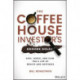 The Coffeehouse Investor's Ground Rules: Save, Invest, and Plan for a Life of Wealth and Happiness