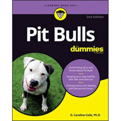 Pit Bulls For Dummies