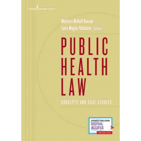 Public Health Law: Concepts and Case Studies