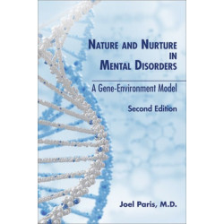 Nature and Nurture in Mental Disorders: A Gene-Environment Model