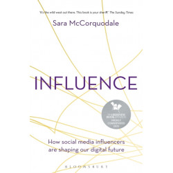 Influence: How social media influencers are shaping our digital future
