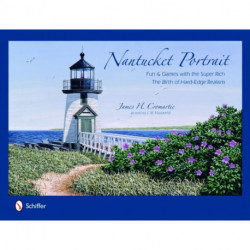 Nantucket Portrait: Fun & Games with the Super Rich...The Birth of Hard-Edge Realism