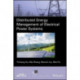 Distributed Energy Management of Electrical Power Systems