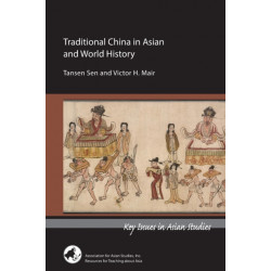 Traditional China in Asian and World History
