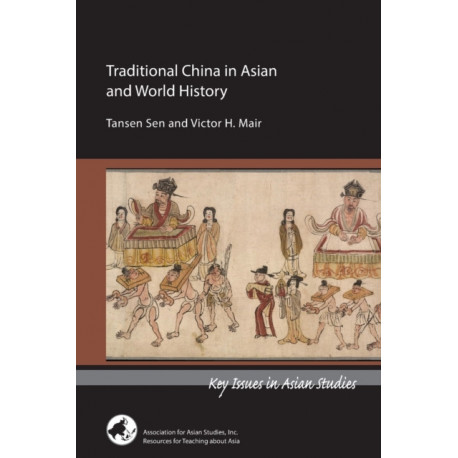 Traditional China in Asian and World History