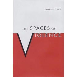 The Spaces of Violence