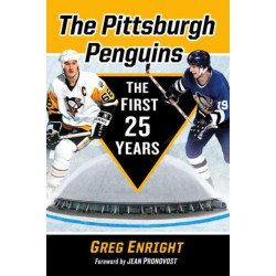 The Pittsburgh Penguins: The First 25 Years