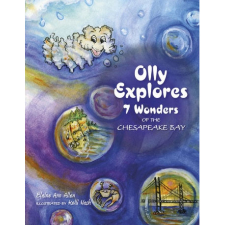 Olly Explores 7 Wonders of the Chesapeake Bay