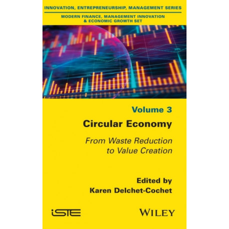 Circular Economy: From Waste Reduction to Value Creation