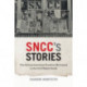 SNCC's Stories: The African American Freedom Movement in the Civil Rights South