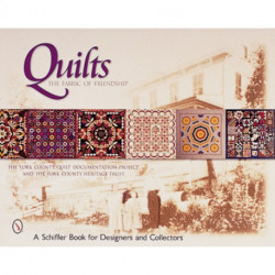 Quilts: The Fabric of Friendship