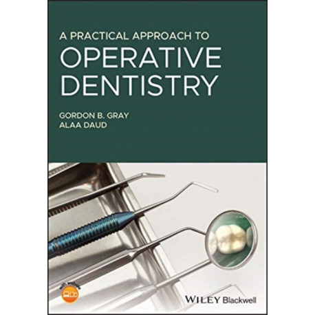 A Practical Approach to Operative Dentistry