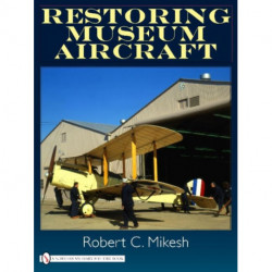 Restoring Museum Aircraft