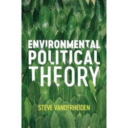 Environmental Political Theory