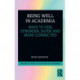 Being Well in Academia: Ways to Feel Stronger, Safer and More Connected