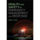 Health and Safety in Emergency Management and Response