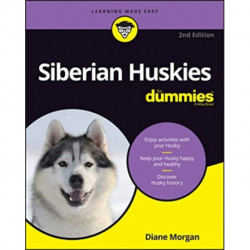Siberian Huskies For Dummies