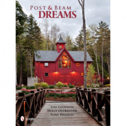 Post & Beam Dreams
