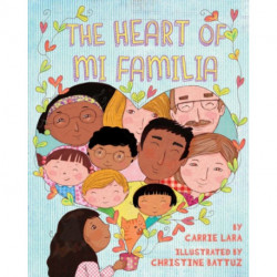 The Heart of Mi Familia