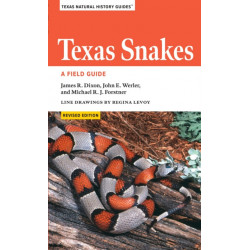 Texas Snakes: A Field Guide