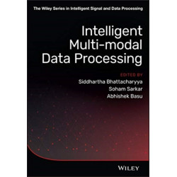 Intelligent Multi-Modal Data Processing