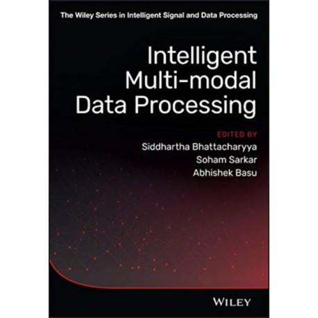 Intelligent Multi-Modal Data Processing