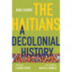 The Haitians: A Decolonial History