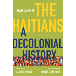 The Haitians: A Decolonial History