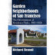 Garden Neighborhoods of San Francisco: The Development of Residence Parks, 1905-1924
