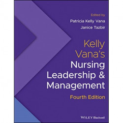 Kelly Vana's Nursing Leadership and Management
