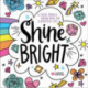 Shine Bright: A Color, Draw & Dream Book for a Beautiful Life