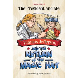 Thomas Jefferson and the Return of the Magic Hat