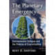 The Planetary Emergency: Environmental Collapse and the Promise of Ecocivilization