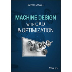 Machine Design with CAD and Optimization