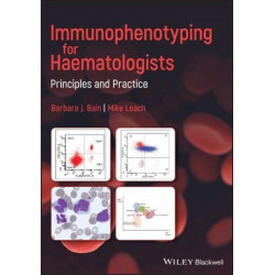 Immunophenotyping for Haematologists: Principles and Practice