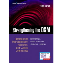 Strengthening the DSM, Third Edition: Incorporating Intersectionality, Resilience, and Cultural Competence