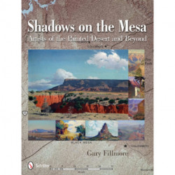 Shadows on the Mesa: Artists of the Painted Desert and Beyond