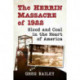 The Herrin Massacre of 1922: Blood and Coal in the Heart of America