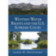 Western Water Rights and the U.S. Supreme Court